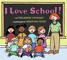 I Love School! 0060092866 Book Cover
