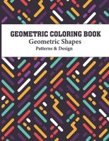 Geometric Coloring Book: Gorgeous Geometric Designs and Pattern book for relaxing creative coloring for all ages B08NF3345Y Book Cover