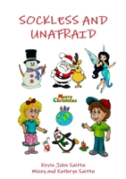 Sockless and Unafraid 1291593497 Book Cover