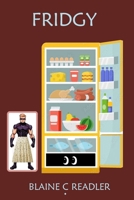 Fridgy B0GJL6YJ4K Book Cover