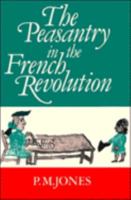 The Peasantry in the French Revolution 052133716X Book Cover