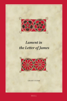 Lament in the Letter of James (Biblical Interpretation) 9004733612 Book Cover