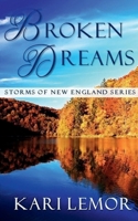 Broken Dreams (Storms of New England Book 4) 173483353X Book Cover