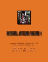 National Anthems Volume 4 1480190047 Book Cover