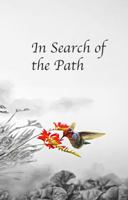 In Search of the Path 1958457108 Book Cover