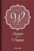 Memoirs of a Wingman 162086410X Book Cover