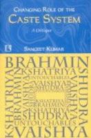 Changing Role of the Caste System: A Critique 8170338816 Book Cover