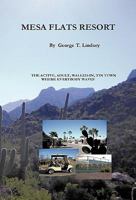Mesa Flats Resort Predators and Politics 1426958501 Book Cover