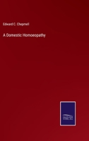 A Domestic Homoeopathy 135786440X Book Cover