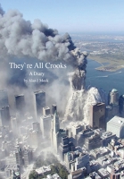 They`re All Crooks - A Diary by Alan J Mock B0987KT94L Book Cover