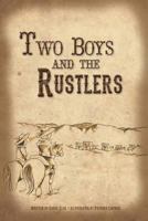 Two Boys and the Rustlers 1628387459 Book Cover