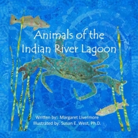 Animals of the Indian River Lagoon: A book of poems and fun facts 1735807648 Book Cover