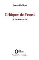 Critiques de Proust: 3. Proust savait (French Edition) B0D48BVS5N Book Cover