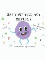 Has your tism got rhythm?: Archie and his big adventure B0G2H4H6BG Book Cover