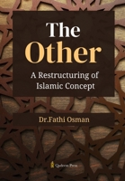 The Other: A Restructuring of Islamic Concept 9366080820 Book Cover