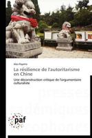 La Re'silience de l'Autoritarisme en Chine 3838172337 Book Cover
