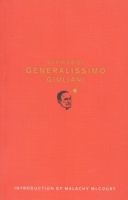 Sayings of Generalissimo Guiliani 1566491630 Book Cover