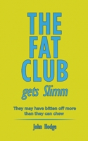 The Fat Club Gets Slimm 1398424285 Book Cover