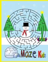 Maze for kids: Maze game workbook for kids , preschool to kindergarten (Children workbook maze game) 1725139065 Book Cover
