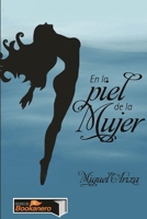 En la piel de la mujer 1365846660 Book Cover