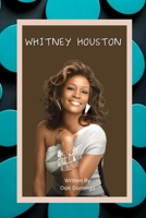 WHITNEY HOUSTON: The Voice That Touched the World B0FVDG6C32 Book Cover
