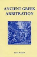 Ancient Greek Arbitration 0953773019 Book Cover