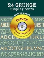 24 Grunge Display Fonts CD-ROM and Book 0486999777 Book Cover