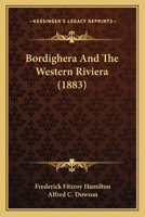 Bordighera And The Western Riviera 116661459X Book Cover