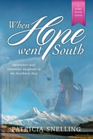 When Hope Went South 0473463555 Book Cover