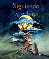 Siguiendo la Luna (Spanish Edition) 6076372354 Book Cover