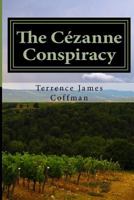 The Cezanne Conspiracy 1985823543 Book Cover