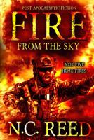 Fire From the Sky: Home Fires 0692193936 Book Cover