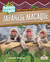 Japanese Macaque (Animals in the Wild) 1039874819 Book Cover