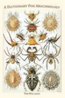 A Dictionary for Arachnology 1409298531 Book Cover