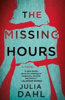 The Missing Hours 1250083729 Book Cover