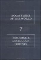 Temperate Deciduous Forests (Ecosystems of the World) 0444885994 Book Cover