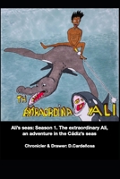 The Extrordinary Ali: an adventure in the Cádiz's seas B0BZBTBSHS Book Cover