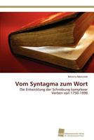 Vom Syntagma Zum Wort 3838132653 Book Cover