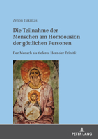 Die Teilnahme der Menschen am Homoousion der göttlichen Personen 3631878001 Book Cover