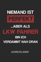 LKW Fahrer Jahresplaner: Ohne Datum - Lustiger Lastwagenfahrer Spruch Terminkalender - Freier Planer f�r 1 Jahr - 52 Wochen (12 Monate) - Kalender - Wochenplaner - Tagesplaner - DIN A5 - 106 Seiten -  1657585360 Book Cover