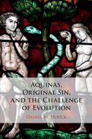 Aquinas, Original Sin, and the Challenge of Evolution 1108493696 Book Cover