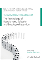 The Wiley Blackwell Handbook of the Psychology of Recruitment, Selection and Employee Retention 111967364X Book Cover