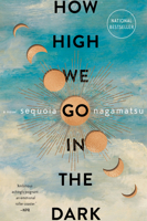 How High We Go in the Dark 0063072653 Book Cover