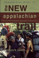 The New Appalachian Trail (Appalachian Hiker) 0897322096 Book Cover