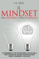 Il Mindset del Successo e della Crescita 1801136106 Book Cover