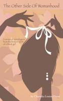 The Other Side of Womanhood 142511864X Book Cover