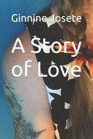 A Story of Love B09H1SY38W Book Cover