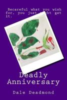 Deadly Anniversary 1512230871 Book Cover