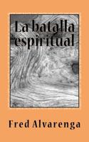 La batalla espiritual 1514368129 Book Cover