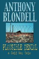 Plausible Denial 1555716490 Book Cover
